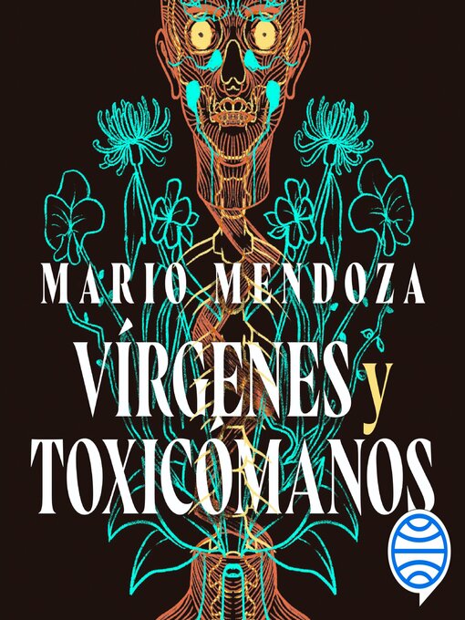 Detalles del título Vírgenes y toxicómanos de Mario Mendoza - Lista de espera
